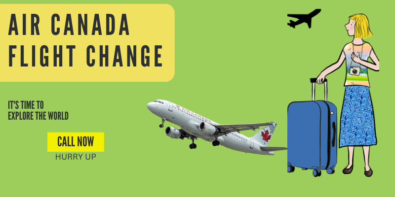 Air Canada Flight change
