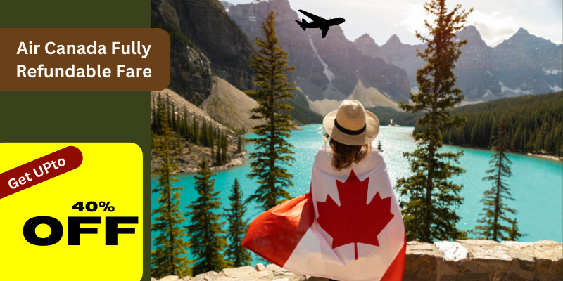 air-canada-different-fares-airline-canada-flexibility