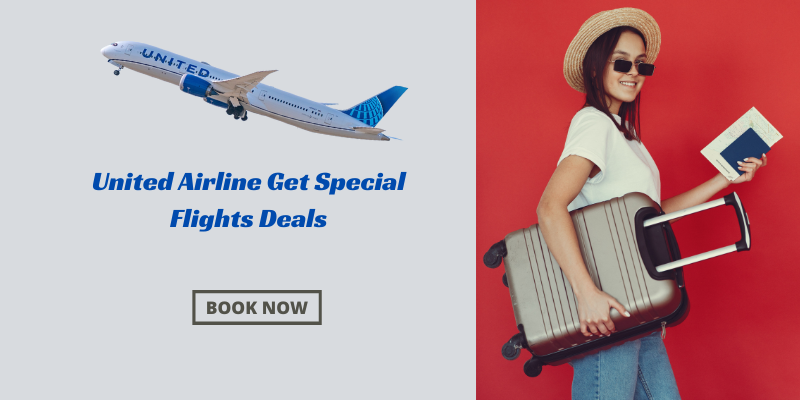 United Airline Get Special Flights Deals