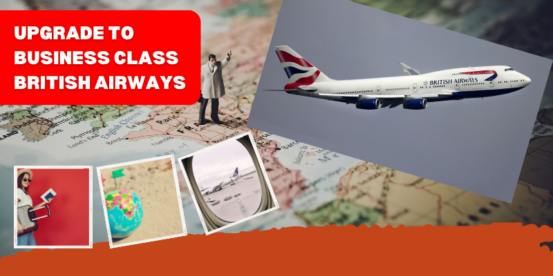 Upgrade to Business Class British Airways