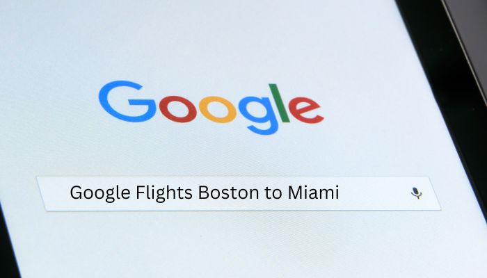 Google Flights Boston to Miami