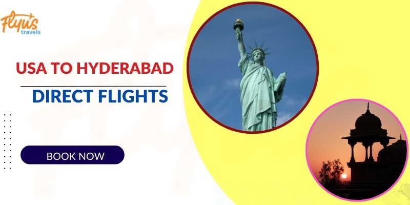 USA to Hyderabad Direct Flights