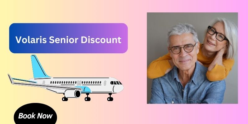Volaris Senior Discount